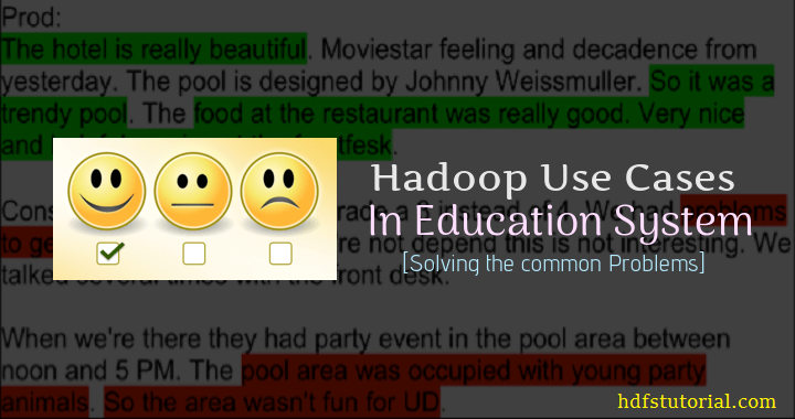 Hadoop Use Cases in Education Sector