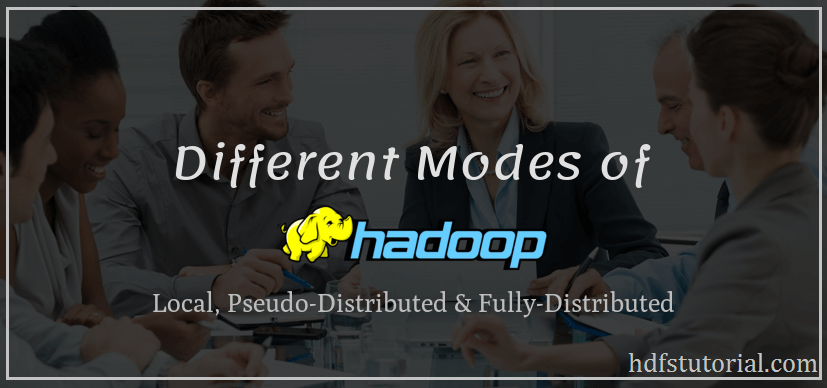 Hadoop Modes