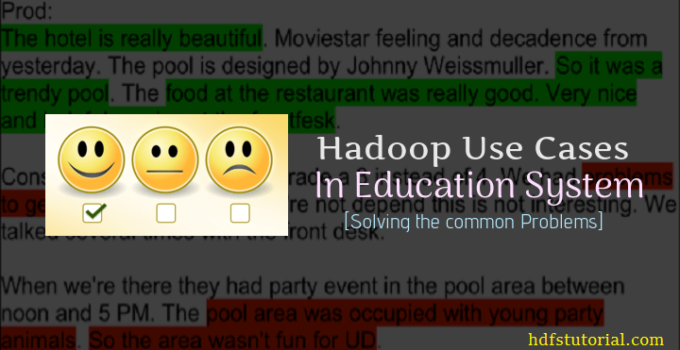 Hadoop Use Cases in Education Sector