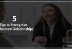 Five Ways to Strengthen Business Relationships
